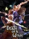 Death of a Wish
