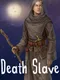 Death Slave