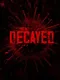 Decayed
