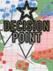 Decision Point