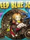 Deep Blue Sea