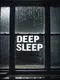 Deep Sleep