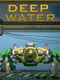 Deep Water