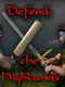 Defend the Highlands
