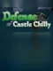 Defense of Castle Chilly