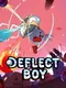 Deflect Boy