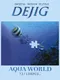 Dejig: Aqua World
