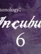 Demonology: Incubus: Chapter 6