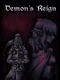 Demon’s Reign