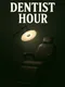 Dentist Hour: Escape Room