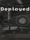 Deployed