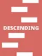 Descending