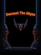 Descent the Abyss