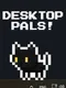 Desktop Pals