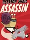 Desktop Snail Assassin
