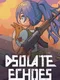 Desolate Echoes