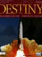 Destiny: World Domination From Stone Age to Space Age