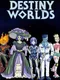 Destiny Worlds