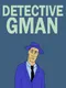 Detective Gman