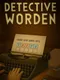 Detective Worden