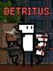 Detritus