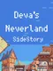 Deva's Neverland: SideStory