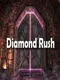 Diamond Rush