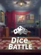 Dice Battle: 3d Board Game