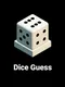 Dice Guess
