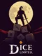Dice Looter