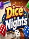 Dice Nights
