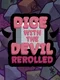 Dice with the Devil: Rerolled