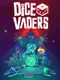 Dicevaders
