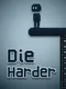 Die Harder