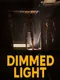 Dimmed Light