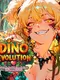 Dino Evolution: Catch Dinosaurs and Raise Anime Primeval Girls