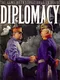 Diplomacy