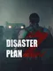 Disaster Plan Z