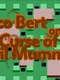 Disco Bert and the Curse of the Evil Mummies