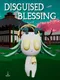Disguised Blessing
