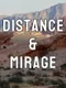 Distance and Mirage