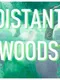Distant Woods