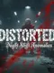 Distorted: Night Shift Anomalies