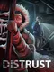 Distrust: Polar Survival