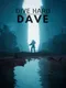 Dive Hard Dave