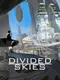 Divided Skies