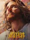 Divine Journey: The Life of Jesus