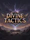 Divine Tactics