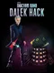 Doctor Who: Dalek Hack