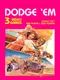 Dodge 'Em